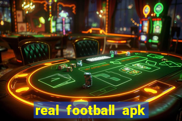 real football apk dinheiro infinito